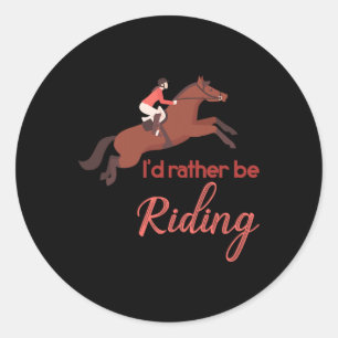 Horse Lover Horseback Riding Rider Gift Horse  Classic Round Sticker