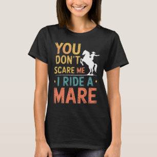 Horse Lover Riding Equestrian Horseback Rider Wome T-Shirt