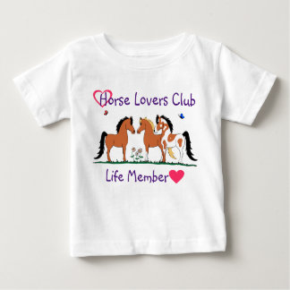 Horse Lovers Club Life Member Baby T-Shirt