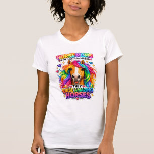 Horse Moms Raise Amazing Horses Shirt – Funny Hors