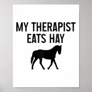 Horse My Therapist Eats Hay Funny Riding Vintage Poster