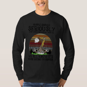 Horse People Should Seriously Stop Expecting Norma T-Shirt