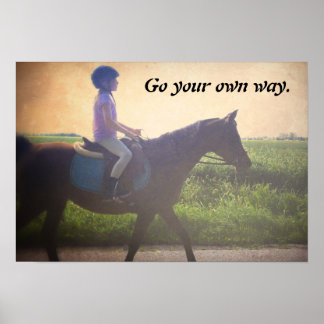 Horse Poster "Go Your Own Way"
