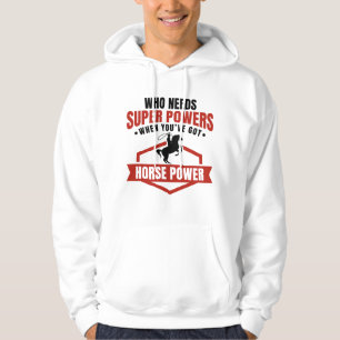 Horse Power Hoodie