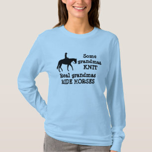 Horse Ridden By Grandma Shirt