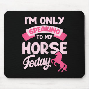 Horse Rider Shirt Funny Equestrian Tee Only My Hor Mouse Pad