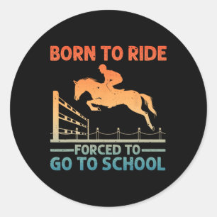 Horse Riding Art For Men Women Horseback Rider Equ Classic Round Sticker