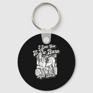 Horse Riding - Horseback I Love You To The Barn An Key Ring