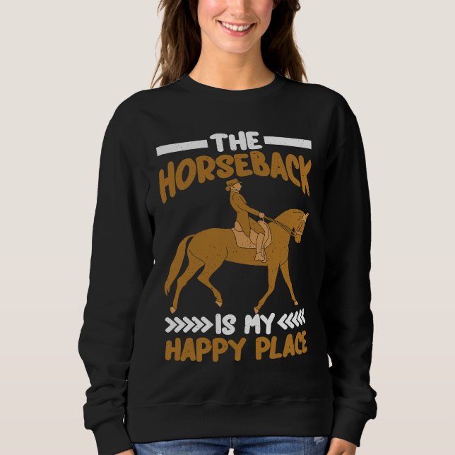 Horse Riding Horseback my Happy Place Horse Vaulti Sweatshirt (Front)