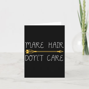 Horse Riding Horseback Rider - Mare Hair Dont Care Card