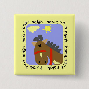 Horse Says Neigh Tshirts and Gifts 15 Cm Square Badge