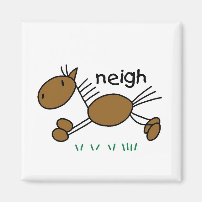 Horse Says Neigh Tshirts and Gifts Magnet (Front)