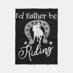 Horse Shirts For Women Girls Id Rather Be Riding H Fleece Blanket