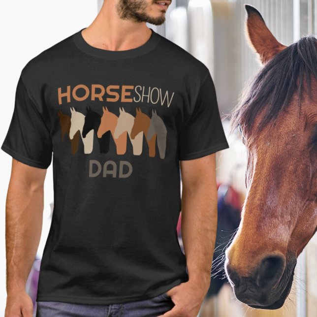 Horse Show Dad T-Shirt (Creator Uploaded)
