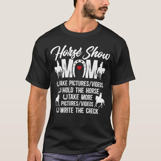 Horse Show Mom Definition Equestrian Mom Horse Sho T-Shirt (Front)