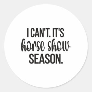 Horse Show Season Equestrian Show Jumping Horsebac Classic Round Sticker