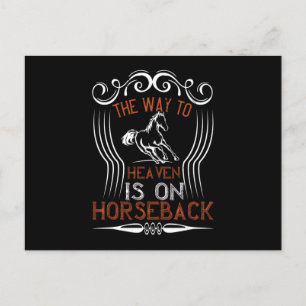 Horse -The Way To Heaven Is On Horseback Postcard