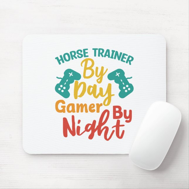 Horse Trainer By Day Gamer By Night Mouse Pad (With Mouse)