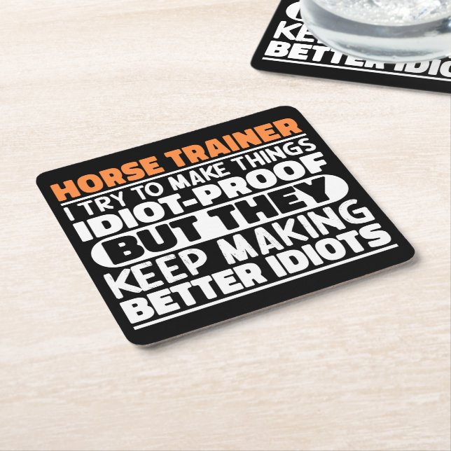 Horse Trainer I Try To Make Things Funny Sayings  Square Paper Coaster (Angled)