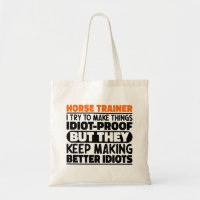 Horse Trainer I Try To Make Things Funny Sayings 