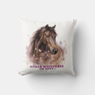 Horse Whisperer on Duty – Horse Lover & Equestrian Cushion