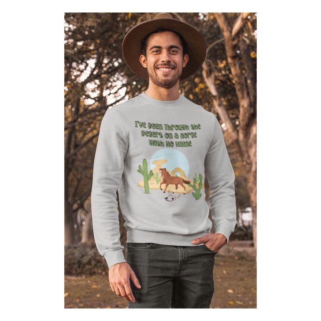 Horse With No Name Men's Sweatshirt (A Horse With No Name)