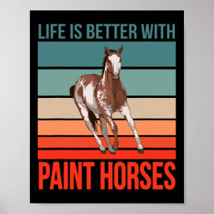 Horseback Rider Horse Riding Life Is Better Paint Poster