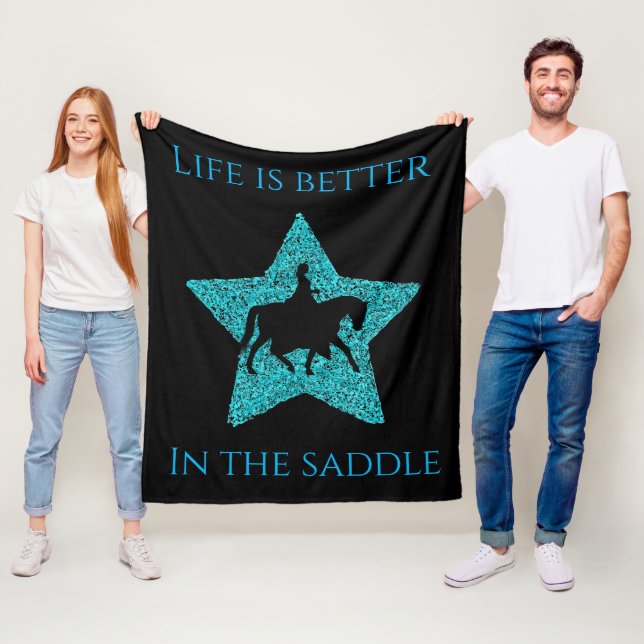 Horseback Riding Life is Better in the Saddle Fleece Blanket (In Situ)