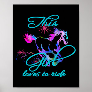 Horseback Riding-this Girl Loves To Ride Trendy Poster
