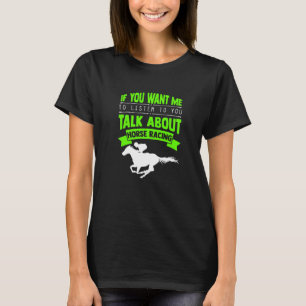 Horseracing Racing Jockey Horse Racing Horses T-Shirt