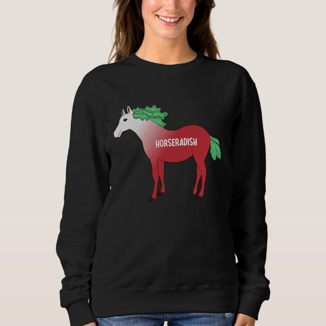 Horseradish Horse Whisperer Animal Farming Radish  Sweatshirt (Front)