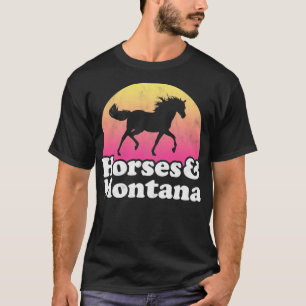 Horses and Montana Gift for Horse Lovers  T-Shirt