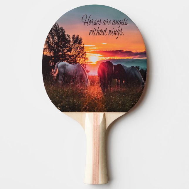 Horses are angels without wings ping pong paddle (Front)