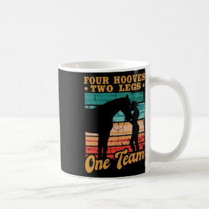 Horses Four Hooves Two Legs One Team Horse Girl Coffee Mug