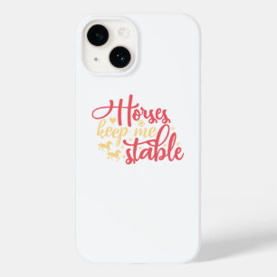 Horses Keep Me Stable Case-Mate iPhone 14 Case