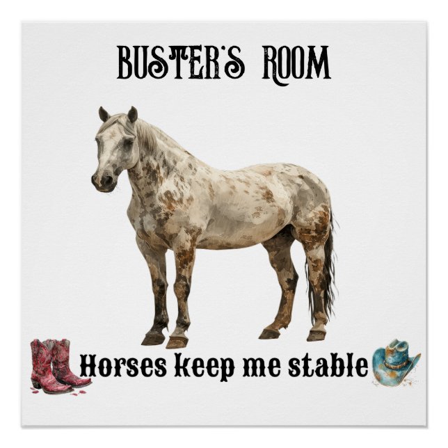 "Horses Keep Me Stable" Customisable  Poster (Front)