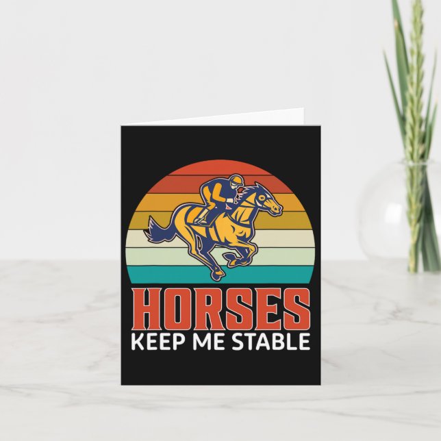 Horses Keep Me Stable Funny Equestrian  Card (Front)
