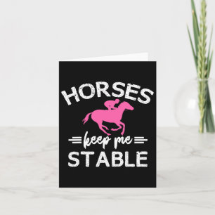 Horses Keep Me Stable Horseback Riding Girl Card