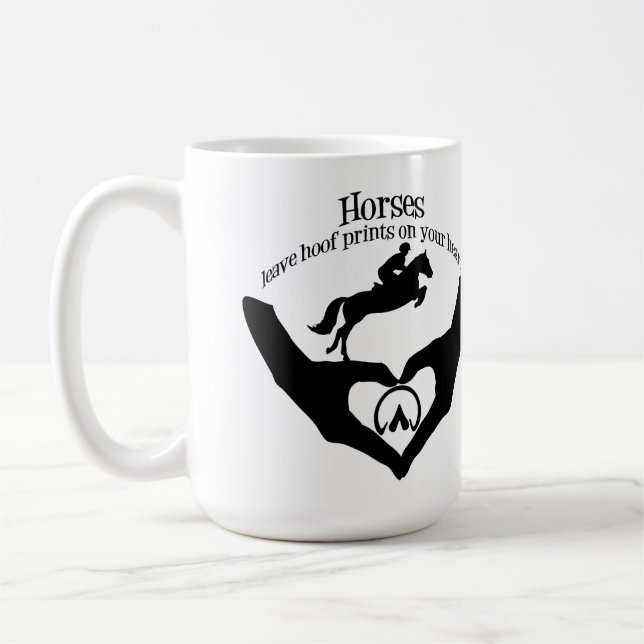 Horses Leave Hoof Prints on Your Heart Coffee Mug (Left)