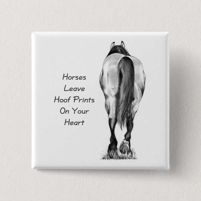 Horses Leave Hoofprints On Your Heart: Pencil Art 15 Cm Square Badge (Front)