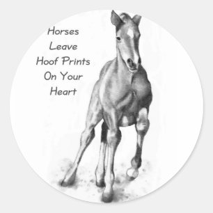 Horses Leave Hoofprints On Your Heart: Pencil Art Classic Round Sticker