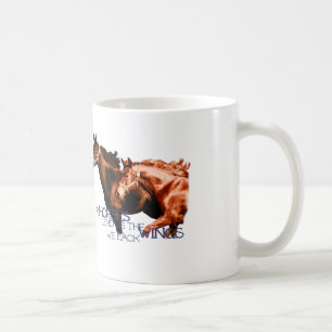 Horses Lend Us The Wings We Lack MUG