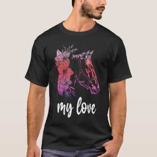 Horses My Love Horse Fan Stable Horseshoe Saddle D T-Shirt