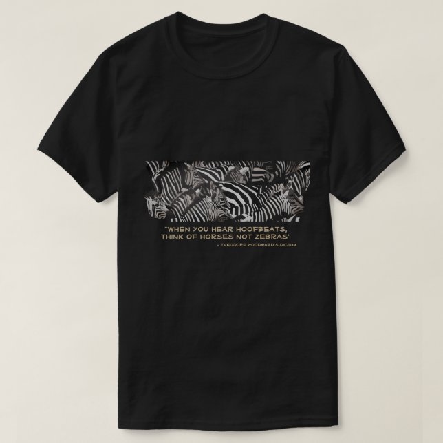 Horses not Zebras T-Shirt (Design Front)