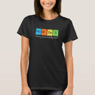 Horses Primary Elements Of My Heart Horseback Ridi T-Shirt