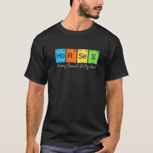 Horses Primary Elements Of My Heart Horseback Ridi T-Shirt