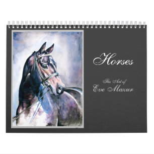 Horses, the Art of Eve Mazur Calendar