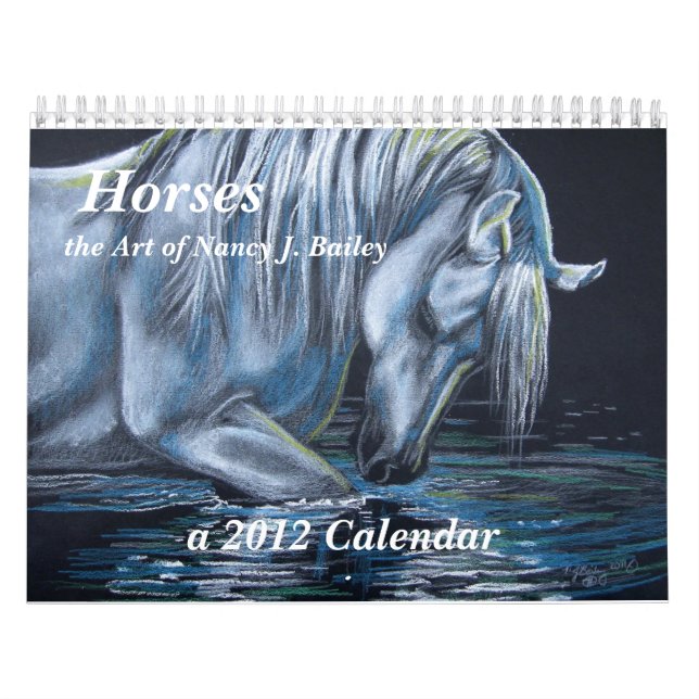 Horses - the Art of Nancy J. Bailey Calendar (Cover)
