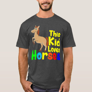 Horses This Kid Loves Horses T-Shirt