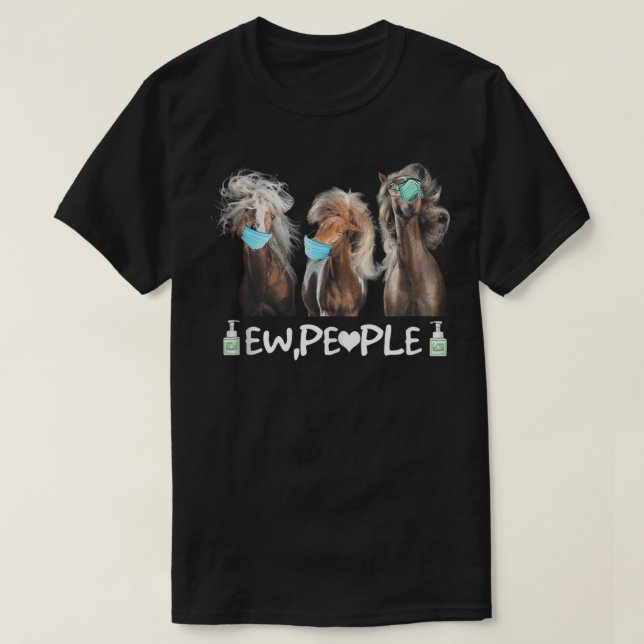 Horses Wearing Face Mask Ew-People Animal Lovers T T-Shirt (Design Front)